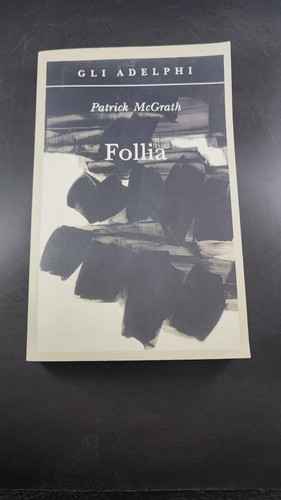 Follia figlia sbagliata - follia, la