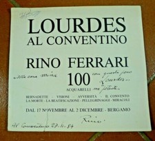  INVITO  AUTOGRAFO RINO FERRARI MOSTRA BERGAMO LOURDES 1984