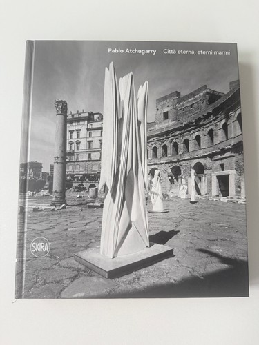Pablo atchugarry citta eterna - pablo,