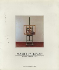 Mario Padovan: poiesis e/o pictura: opere 1937-1988.
