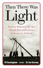 Then There Was Light: Stories