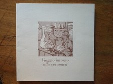 VIAGGIO INTORNO ALLA CERAMICA