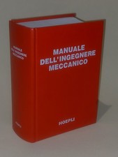 Manuale dell'ingegnere meccanico - Hoepli - 1994 in ottimo stato