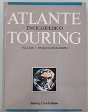 ATLANTE ENCICLOPEDICO TOURING - VOL.3 PAESI EXTRAEUROPEI - TOURING CLUB ITALIANO