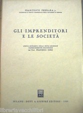 GLI IMPRENDITORI E LE SOCIETA Francesco Ferrara Giuffre Economia Commerciale di