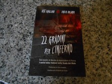 RITA CAVALLARO EMILIO ORLANDO - 22 GRADINI PER L'INFERNO - MALE EDIZIONI - 2019