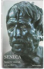 Seneca LETTERE MORALI A