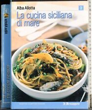 LA CUCINA SICILIANA DI MARE
