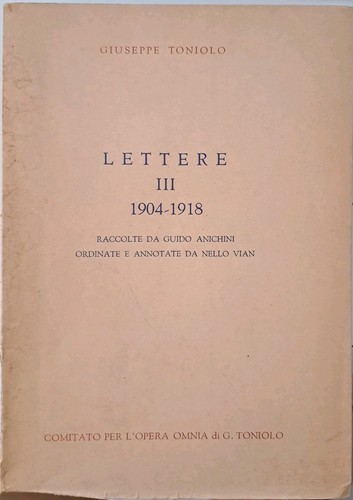 Lettere iii 1904 1918 toniolo - iii, 1904-1918