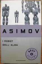 I robot dell'alba Isaac Asimov