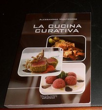 La cucina curativa - Montedoro