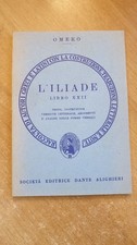 L'Iliade - Libro XXII - Omero - Società editrice Dante Alighieri