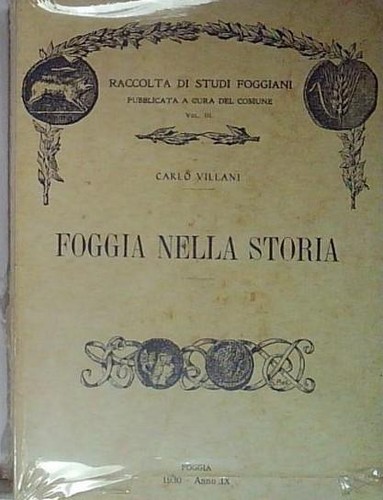 Villani foggia nella storia - foggia,