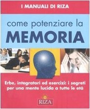 Come potenziare la memoria