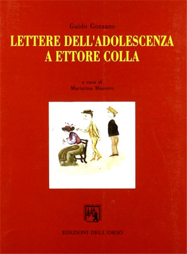 Gozzano guido lettere - gozzano,guido.,