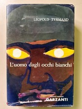 L'uomo dagli occhi bianchi di