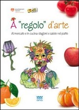 Libro - A Regolo D'arte. Al