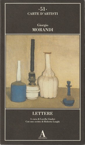Giorgio morandi lettere - -, /