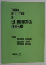 Traccia delle lezioni di Elettrotecnica generale, corso di Ingegneria Meccanica,