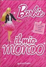 Barbie. Il mio mondo. Con