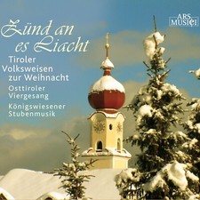 Konigswiesener Stubenmusik / Osttiroler Viergesang - Zund An Es Liacht - Tiro...
