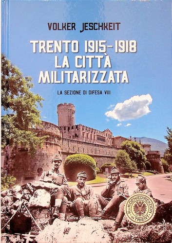 Trento 1915 1918 città - la,