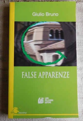 Giulio bruno false apparenze - giulio,