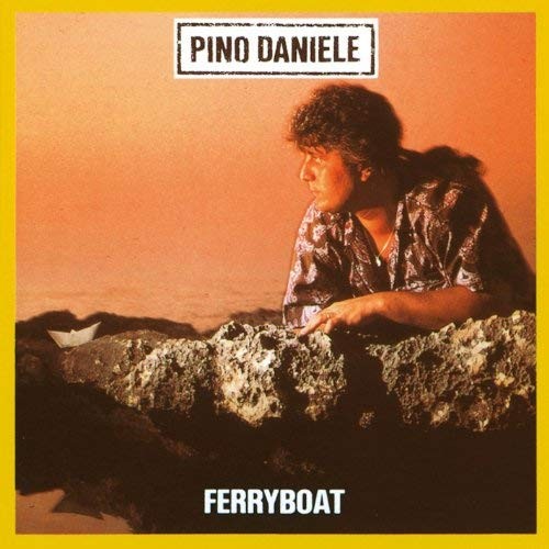 Pino daniele ferryboat vinyl - pino,