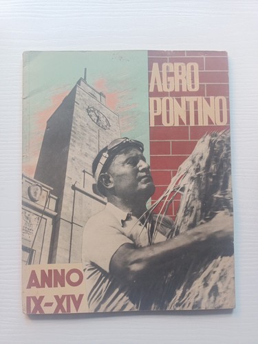 Agro pontino anno xiv - agro, ix-xiv