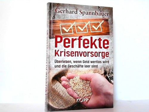 Perfekte krisenvorsorge - krisenvorsorge,