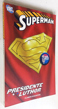 SUPERMAN  Presidente Luthor -