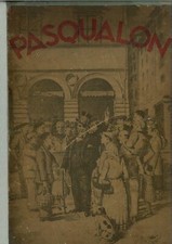 GIANSANTI - PASQUALON - Poesie in vernacolo pesarese. Opera Omnia. 1934