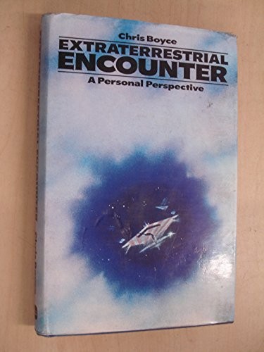 Extraterrestrial encounter a - encounter:,