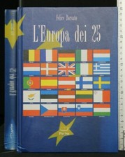 L'EUROPA DEI 25. Felice