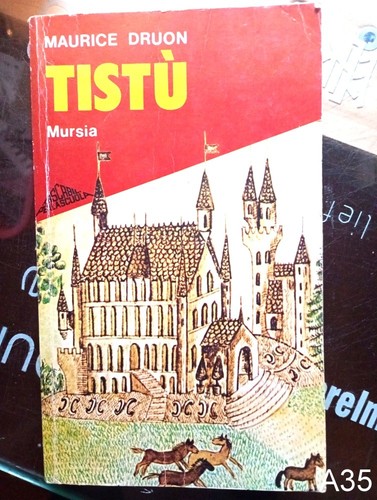 Tistù druon libro mursia - di,