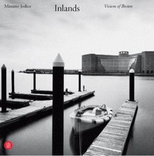 Inlands: A Vision of Boston by
