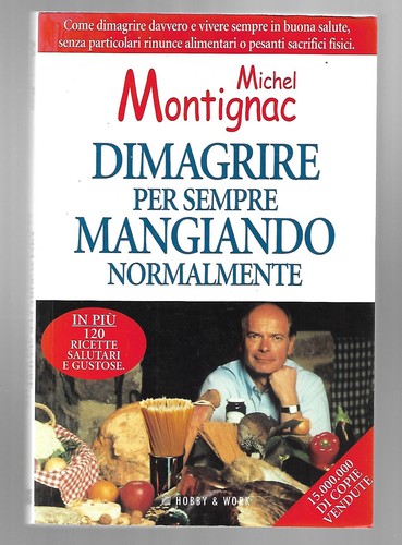 Dimagrire per sempre mangiando