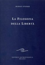 LIBRO LA FILOSOFIA DELLA LIBERTA'' RUDOLF STEINER