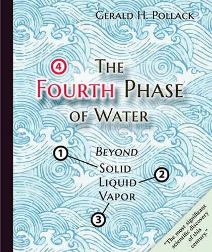 The fourth phase water - the,