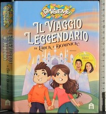 IL VIAGGIO LEGGENDARIO. ERICK