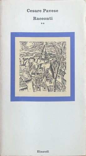 Cesare pavese racconti - cesare,