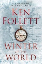 Winter of the World By Ken Follett. 9780230763449