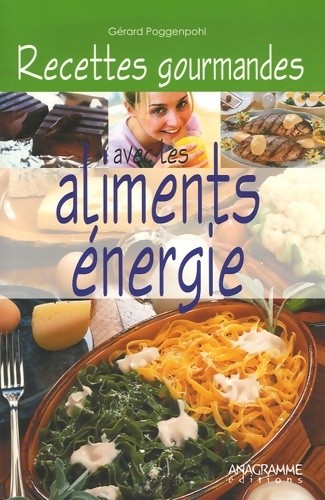 Recettes gourmandes avec les