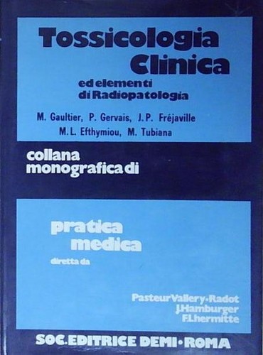 Tossicologia clinica - tossicologia,