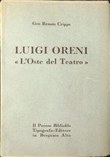 LUIGI ORENI L'OSTE DEL TEATRO