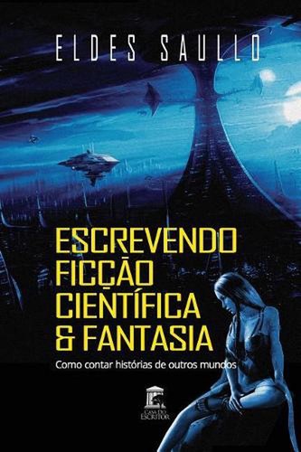 Escrevendo fico cientfica - escrevendo,