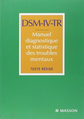 Dsm manuel diagnostique - dsm-iv-tr,