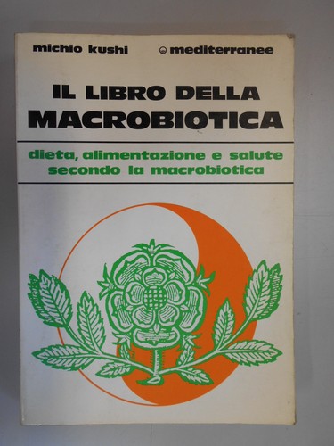 Libro della macrobiotica - libro,