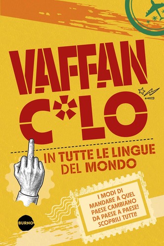Libro vaffanc in tutte - vaffanc*lo, le