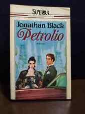 Libro Petrolio Jonathan Black Superbur Rizzoli 1987 SC36